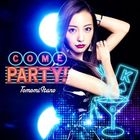 COME PARTY! [Type A](SINGLE+DVD) (First Press Limited Edition)(Japan Version)