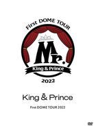King & Prince First Dome Tour 2022 -Mr.-  (First Press Limited Edition) (Japan Version)