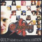 Guilty Gear XX in N.Y Vocal Edition (日本版) 