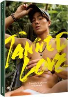 TANNED LOVE： Timothy's Photos feat. Edward