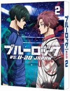 Blue Lock vs. U-20 Japana Vol.2 (Blu-ray) (特裝限定版)(日本版)