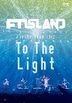 AUTUMN TOUR 2014 "To The Light" (Japan Version)