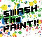 SMASH The PAINT!! (ALBUM+DVD) (初回限定版)(日本版) 