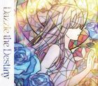 Dazzle the Destiny (SINGLE+BLU-RAY) (First Press Limited Edition) (Japan Version)