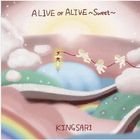 Alive Or Alive - Sweet - - (Japan Version)