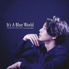 IT'S A BLUE WORLD (Japan Version)