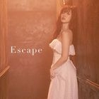 Escape [Type SP] (SINGLE+DVD) (First Press Limited Edition) (Japan Version)