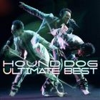 HOUND DOG Ultimate Best (Japan Version)