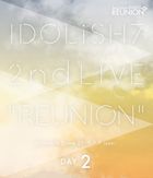 IDOLiSH7 2nd LIVE REUNION DAY 2 [BLU-RAY] (Japan Version)