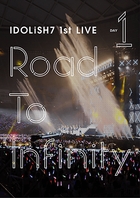IDOLiSH7 1st LIVE Road To Infinity Day1 [DVD] (Japan Version)