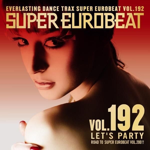 YESASIA: Super Eurobeat Vol.192 - Let's Party (Japan Version) CD