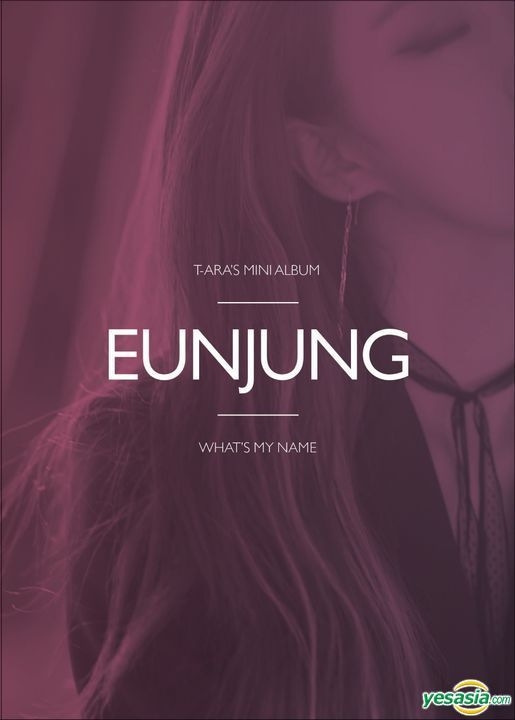 YESASIA: T-ara Mini Album Vol. 13 - What's My Name? (Eun Jung Ver