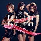 Teacher Teacher  [Type A] (SINGLE+DVD) (Normal Edition) (Japan Version)