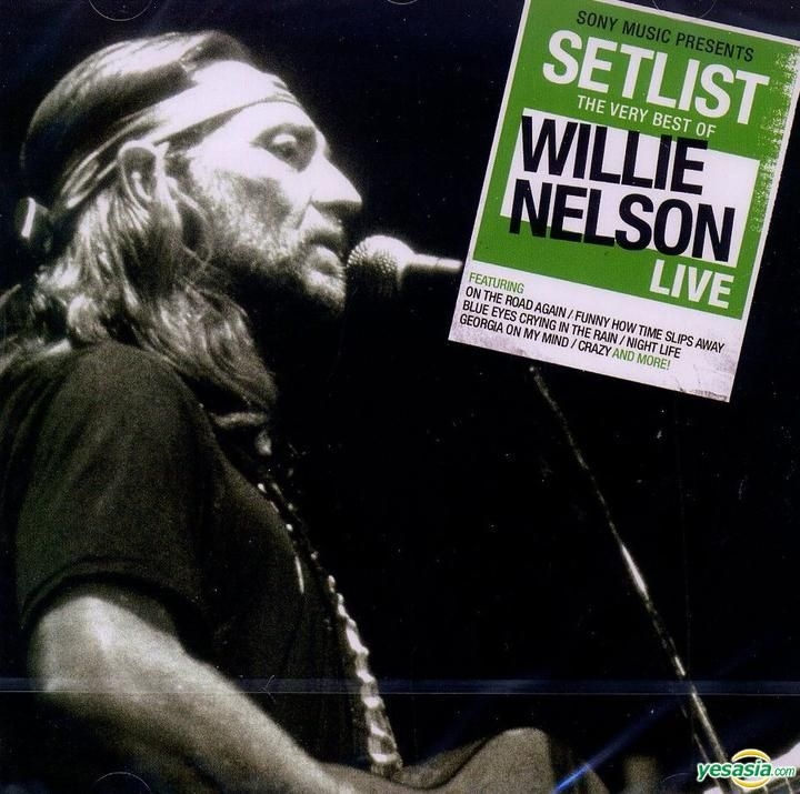 YESASIA Setlist The Very Best of Willie Nelson Live (EU Version) CD