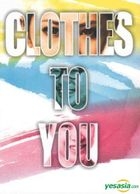 Clothes To You