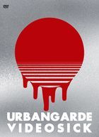 URBANGARDE VIDEOSICK -URBANGARDE 15th Anniversary All Time Best Eizou Hen (Japan Version)