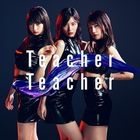 Teacher Teacher  [Type B] (SINGLE+DVD) (Normal Edition) (Japan Version)