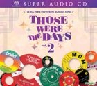 Those Were The Days Vol. 2 (SACD) 