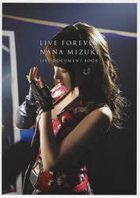 LIVE FOREVER-NANA MIZUKI LIVE DOCUMENT BOOK-【通常版】
