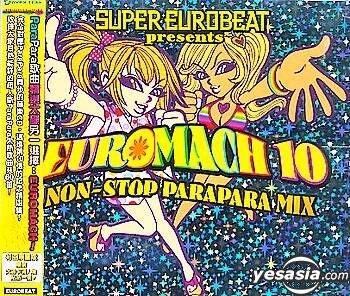 YESASIA: Super Eurobeat Presents Euromach 10! - Non-Stop Parapara