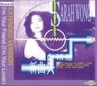 Sarah Wong New + Best Selection (CD + Bonus Extended Version CD)