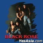 Black Rose (Reissue) (Malaysia Version)