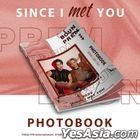 Boun Prem Photobook - Since I Met You