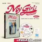 A.C.E Mini Album Vol. 6 - My Girl : 'My Choice' (My Girl Season 3 : Look! what I've found, My Choice) + Random Poster in Tube