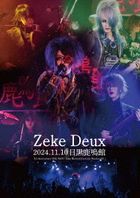 2024.11.10 目黑鹿鳴館 3rd Anniversary ONE MAN 'Zeke Restoration - Code Number:03 -'  (日本版) 