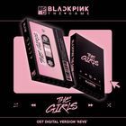 BLACKPINK THE GAME OST: THE GIRLS (Reve Version) (BLACK Version) (Digital Version)