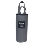 Insulated Bottle Case (DON'T SAY THAT)