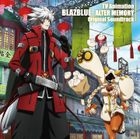 TV Anime BLAZBLUE ALTER MEMORY Original Soundtrack  (Japan Version)