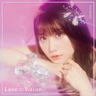Love ∞ Vision [Type A] (SINGLE+DVD) (First Press Limited Edition) (Japan Version)