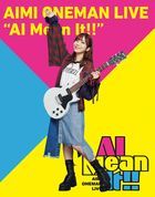 Aimi ONEMAN LIVE 'AI Mean It!!' [BLU-RAY] (Japan Version)