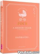 When We Became Four: A Memory Book for The Whole Family