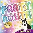 Party no Uta (Japan Version)