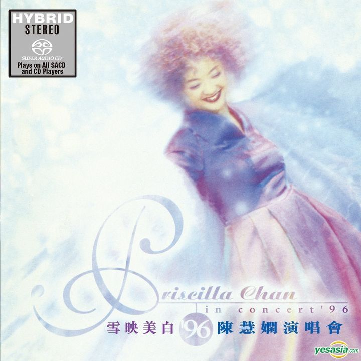 YESASIA: Priscilla Chan In Concert 96 (2 SACD) CD - Priscilla Chan ...