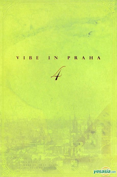 YESASIA: Vibe 4集 - Vibe In Praha CD - Vibe （バイブ） - 韓国の音楽CD - 無料配送