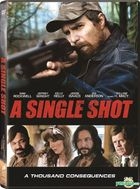 A Single Shot (2013) (DVD) (Hong Kong Version)