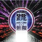 JUMP AROUND ∞ (SINGLE+DVD) (初回限定盤)(日本版)