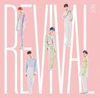 Revival (SINGLE +DVD) (初回限定版)(日本版) 