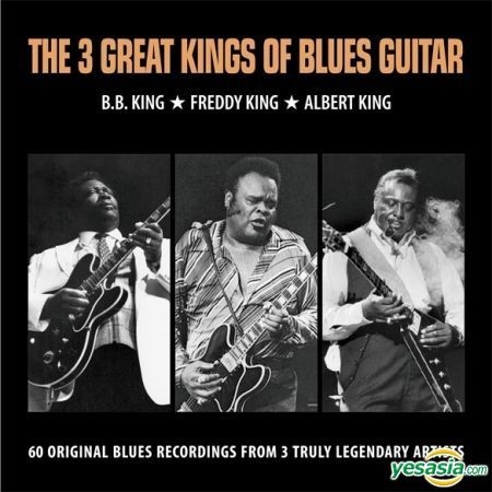 YESASIA: B.B. King , Freddy King & Albert King - The 3 Great Kings Of ...
