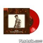 CRUSH - EVERYTHING HAPPENS TO ME (7-inch Transparent Red Color LP)