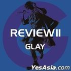 REVIEW II -BEST OF GLAY- [4CD+2DVD] (台灣版) 