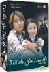 Tell Me You Love Me (DVD) (End) (English Subtitled) (MBC TV Drama) (US Version)