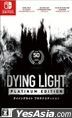 Dying Light Platinum Edition (Japan Version)