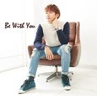 Be With You (Normal Edition)(Japan Version)