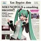 MIKUNOPOLIS in LOS ANGELES "Hajimeshite , Hatsune Miku Desu" (Japan Version)