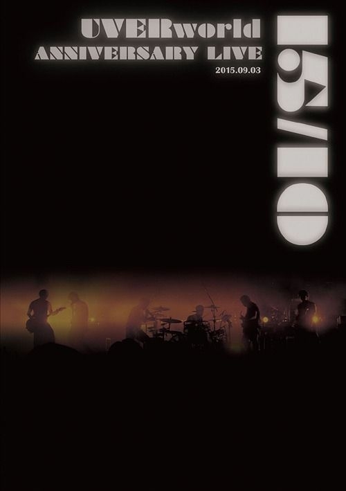 YESASIA: UVERworld 15&10 Anniversary Live 2015.09.03 (Japan