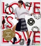 Love Is Love (CD + DVD) 